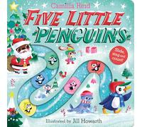 Five Little Penguins: A Festive Nursery Rhyme Counting Book for Toddlers