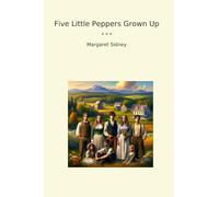 Five Little Peppers Grown Up