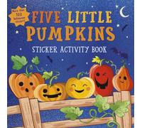 Five Little Pumpkins sticker activity book: More Than 100 Halloween Stickers!