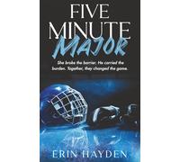 Five Minute Major: She broke the barrier. He carried the burden. Together, they changed the game.