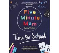 Five Minute Mum: Time For School: Easy, fun five-minute games to support