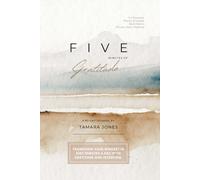 Five Minutes of Gratitude: A 90-day Journal