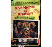 Five Nights At Freddy’S. La Guida Ufficiale - Scott Cawthon - 2020
