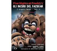 Five nights at Freddy's. Gli incubi del Fazbear. I graphic novel (Vol. 4)