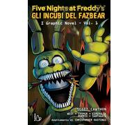 Five nights at Freddy's. Gli incubi del Fazbear. Il graphic novel (Vol. 1)