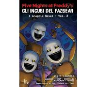 Five nights at Freddy's. Gli incubi del Fazbear. Il graphic novel. Vol. 2 ...