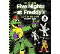 Five Nights at Freddy's Glow-In-The-Dark Coloring Book