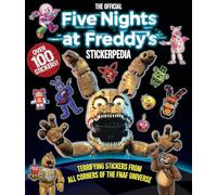 Five Nights at Freddy's Stickerpedia: Terrifying stickers from all corners of the FNAF universe