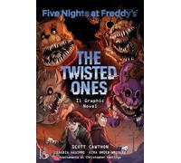 Five nights at Freddy's. The twisted ones. Il graphic novel - Cawthon Scot...