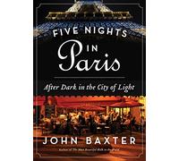 John Baxter Five Nights in Paris (Tascabile)