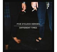 Five o Clock Heroes - Different Times