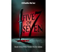 Five of Seven: Book One of the Thriller Short Series: 1