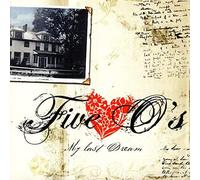 Five O'S - My Last Dream