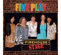 FIVE PLAY - LIVE FROM THE FIREHOUSE STAGE - CD - K72z
