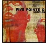 Five Pointe O - Untitled