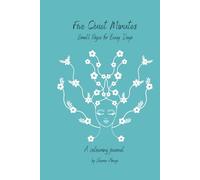 Five Quiet Minutes: Small Pages for Busy Days