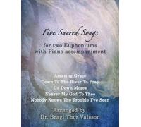 Five Sacred Songs for two Euphoniums with Piano accompaniment: euphonium duets