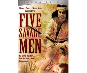 Five Savage Men