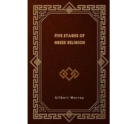Five Stages of Greek Religion