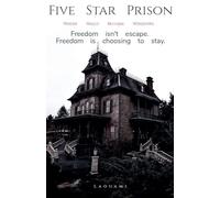 Five Star Prison