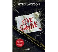 Five Survive: Deutsche Ausgabe - Locked-Room-Thriller - eingesperrt in einem Campingbus - unglaublich packend