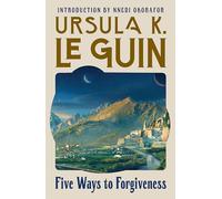 Five Ways to Forgiveness