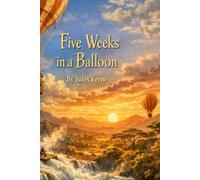 Five Weeks in a Balloon