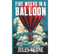 Five Weeks in a Balloon