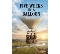 Five Weeks in a Balloon
