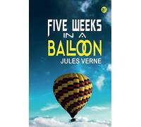 Five Weeks In A Balloon