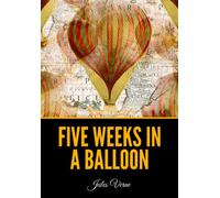 Five Weeks in a Balloon