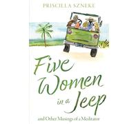 Five Women in a Jeep: and Other Musings of a Meditator