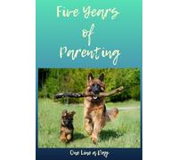 Five Years of Parenting One Line a Day: Mom and Dad Journal, Five-Year Memory Book, A Keepsake Diary for Young Parents