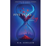 Five Years Too Long: Sometimes the hardest goodbye is to yourself