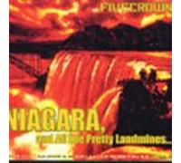 Fivecrown - Niagra & All the Pretty Landmi