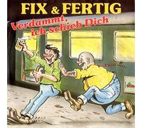 Fix & Fertig - Verdammt, Ich Schieb Dich - Dino Music - S 191