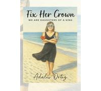 Fix Her Crown: We Are Daughters Of A King: 1