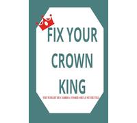 Fix Your Crown King: Men Goes Through Things too. A gift to Strong man that has the world on his shoulder but keep a mask on to hide his pain.
