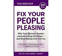 Fix Your People Pleasing: Why Your Nervous System Keeps You Compliant - And What Nobody Ever Told You