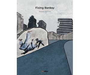 Fixing Banksy - 2024 - FVE (Gli oltre)