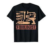 Fixologist Handyman Carpenter DIY Home Tools Woodworker Maglietta