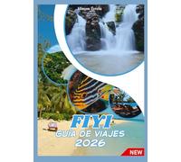 FIYI GUÍA DE VIAJE 2026