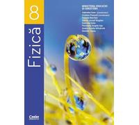 Fizica - Clasa 8 - Manual - Gabriela Cone, Cristian Presura, Daniela Berchez
