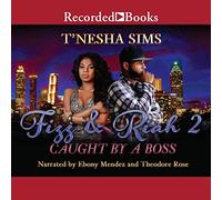 Fizz and Riah 2: Caught by a Boss (The Fizz and Riah Series)