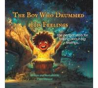 Fizza Masood The Boy Who Drummed His Feelings (Tascabile)