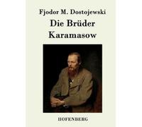 Fjodor M Dostojewski Die Brüder Karamasow (Tascabile)