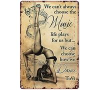 FJQWKLF Pole Dance Girl Targa in metallo Decorazione vintage per club Possiamo scegliere come ballare Poster in latta Home Party Room Bar Decorazione da parete Targa 12x16 pollici