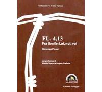 Fl 4,13. Fra umile: lui, noi, voi