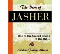 Flaccus Albinus Alcuinus The Book of Jasher (1934) (Tascabile)