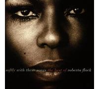 Flack Roberta - Best Of-Softly With These Song